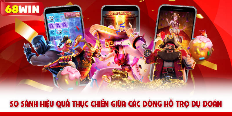 So sánh hiệu quả thực chiến giữa các dòng hỗ trợ dự đoán tại 68win