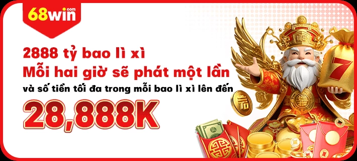 Thưởng 288 tỷ ngày 8 hàng tháng tại 68win